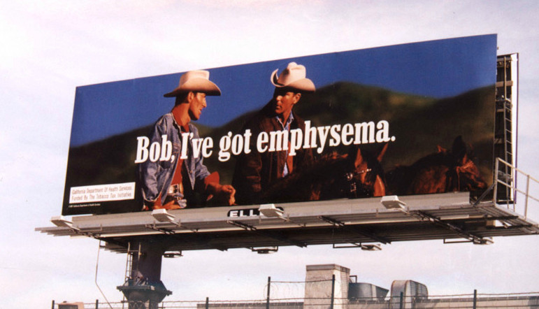 Anti-smoking billboard, Bob I've got emphysema